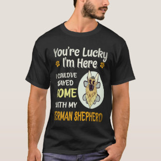 37 Du är lycklig att jag är här, jag kunde ha stan T Shirt