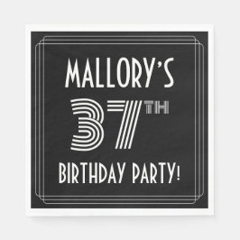 37:e Födelsedagsfesten: Art Deco Stil + anpassat n Pappersservett