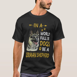 37 I En Värld Full Av Hundar Var En Tysk Schiller T Shirt