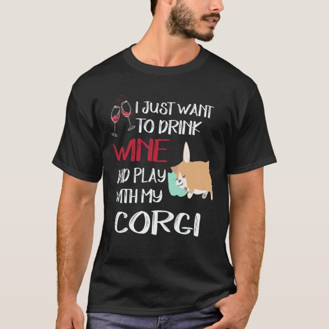 37 Jag vill bara dricka vin Corgi T Shirt (Framsida)