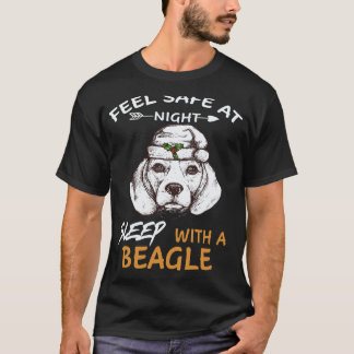 37 Känn dig trygg på natten Sova med en Beagle T Shirt