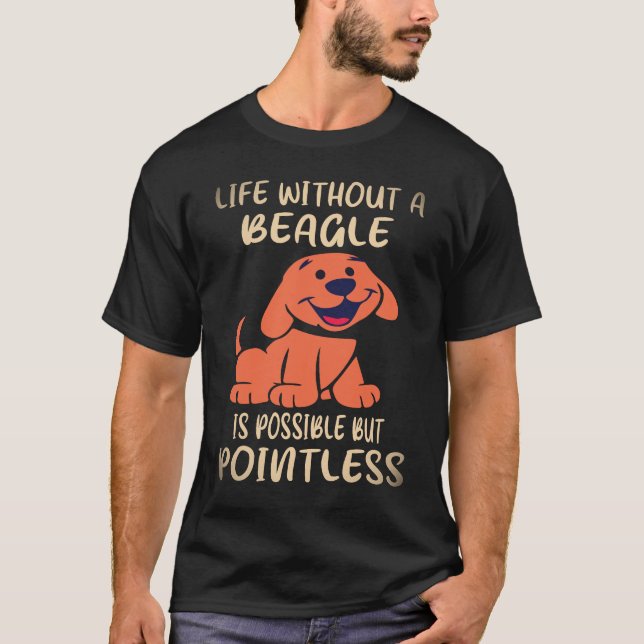 37 Liv utan beagle T Shirt (Framsida)