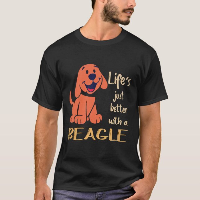 37 Livet är bara bättre med en beagle T Shirt (Framsida)
