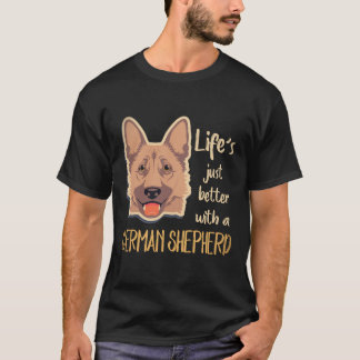37 Livet är bara bättre med en tysk shepherd T Shirt