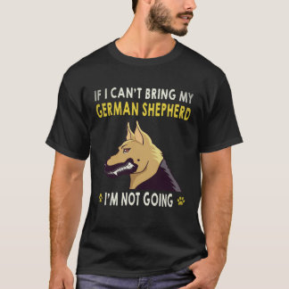 37 Om jag inte kan ta med min tyska schäferhund så T Shirt