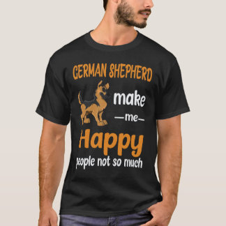 37 Schäferhund Gör Mig Glad Människor Inte Så Myck T Shirt