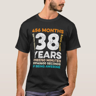 38 år gammal 456 månader gammal för Fantastisk 38: T Shirt