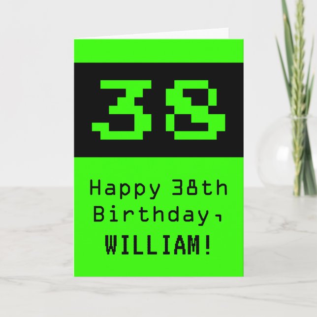 38:e födelsedagen: Nerdy/Geeky Stil "38" och Namn Kort (Framsida)
