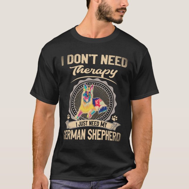 38 Jag behöver inte terapi Jag behöver bara min ty T Shirt (Framsida)