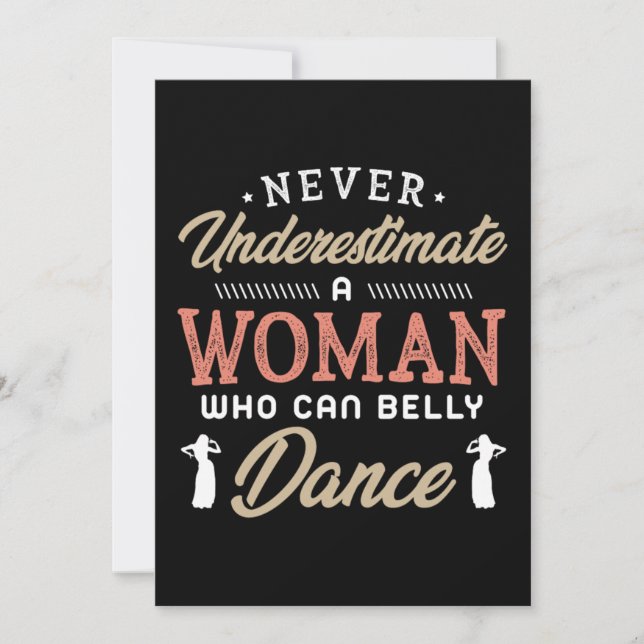 38.Never Underestimate A Woman Who Can Belly Dance Spara Datumet (Framsida)