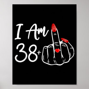 38 Plus 1 Mittfinger 39:e Kvinnors Födelsedagsring Poster