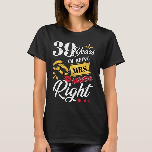 39 år Alltid Höger Funny Par Ann T Shirt (Framsida)