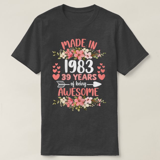 39 år gammal 39:e födelsedagen född 1983 t shirt (Design framsida)