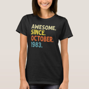 39 år gammal Funny Fantastisk sedan oktober 1983 3 T Shirt