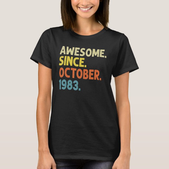 39 år gammal Funny Fantastisk sedan oktober 1983 3 T Shirt (Framsida)