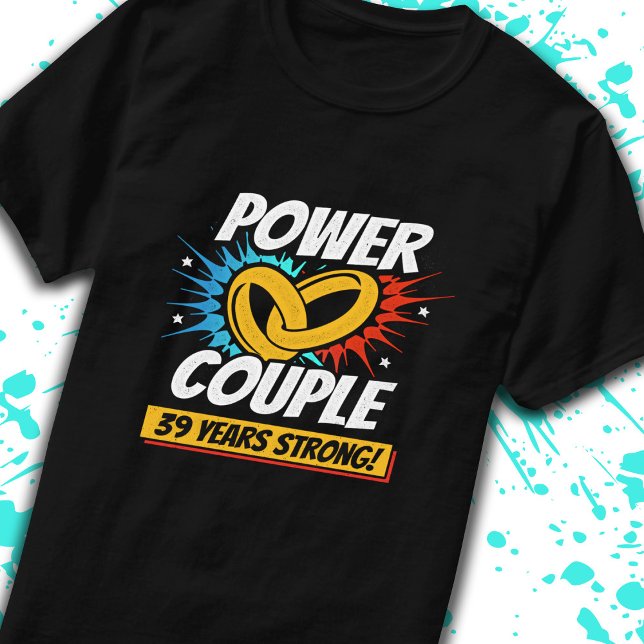 39-årsjubileum: Gift Par 39 år Starkt T Shirt (Skapare uppladdad)