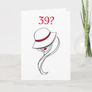 **39:e BIRTHDAY ÄR INTE SÅ BAD** Kort