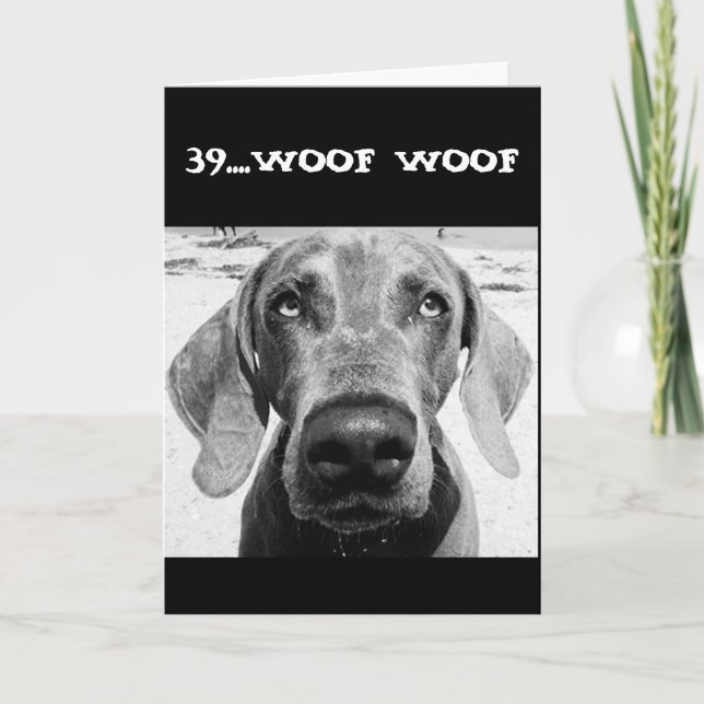 **39:e BIRTHDAY ÄR INTE SÅ BAD** Kort (Framsida)