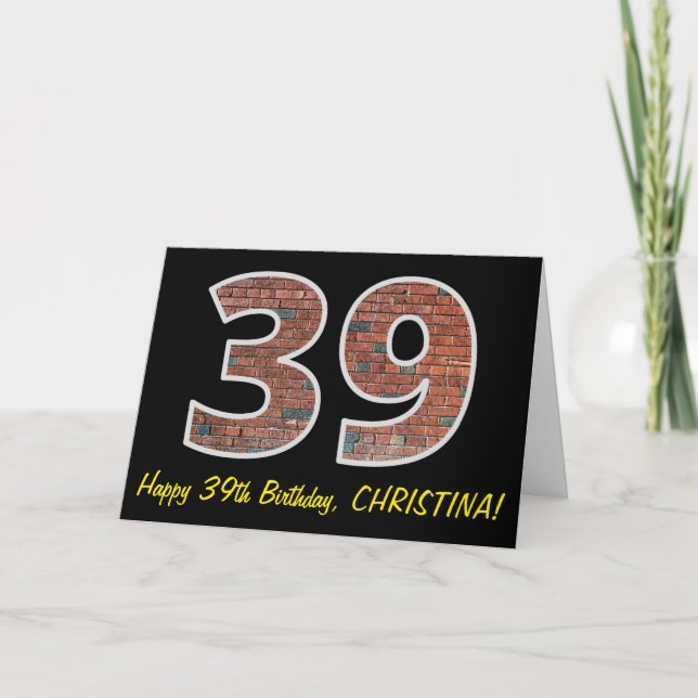 39:e födelsedagen - Brick Wall Mönster "39" w/ Nam Kort (Framsida)
