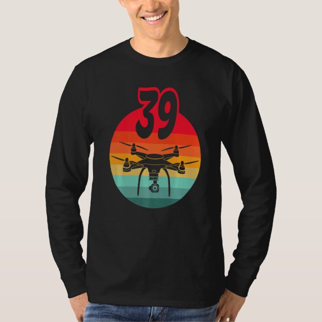 39:e födelsedagen: I Retro Remote Control Drones w T Shirt (Framsida)