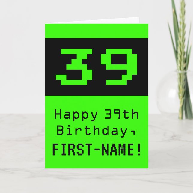 39:e födelsedagen: Nerdy/Geeky Stil "39" och Namn Kort (Framsida)