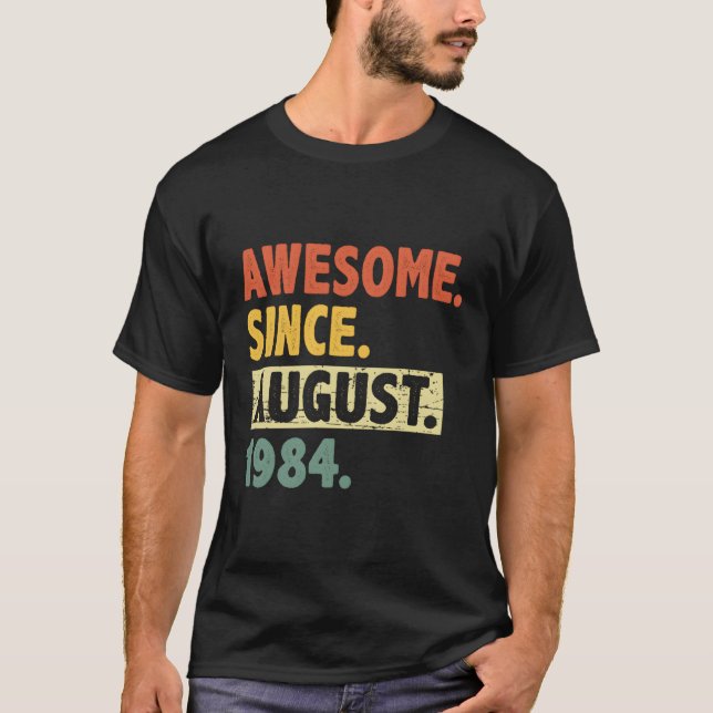 39 Fantastisk sedan augusti 1984 39 T Shirt (Framsida)