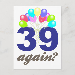 39 igen? Födelsedagsgåvor/Souvenirer Vykort