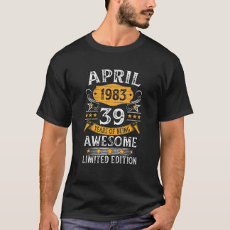39 Year Old Awesome April 1983 Vintage Retro 39Th T Shirt