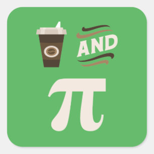 3.14 Kaffe och paj Pi Puns Rolig matematik skämt Fyrkantigt Klistermärke