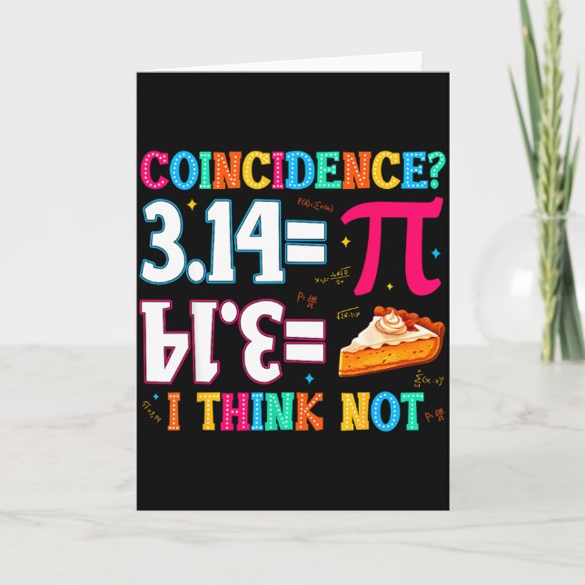 3.14 Pie Coincidence I Think Not Funny Pi Day Math Kort (Framsida)