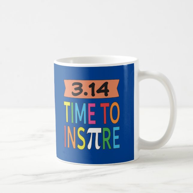 3.14 Tid till Inspire Pi Pun Funny Math Joke Kaffemugg (Höger)