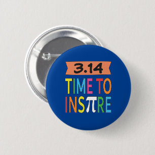 3.14 Tid till Inspire Pi Pun Funny Math Joke Knapp