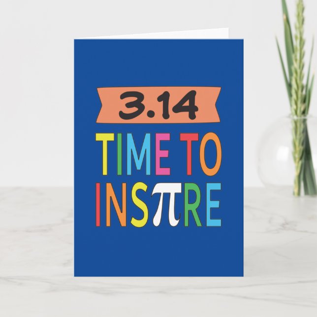 3.14 Tid till Inspire Pi Pun Funny Math Joke Kort (Framsida)