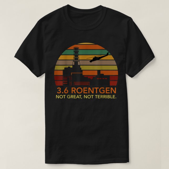 3.6 Roentgen, inte Underbart, inte avskyvärt vin f T Shirt (Design framsida)