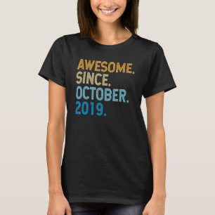 3 år gammal Fantastisk sedan oktober 2019 T Shirt