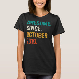 3 år gammal Fantastisk sedan oktober 2019 T Shirt