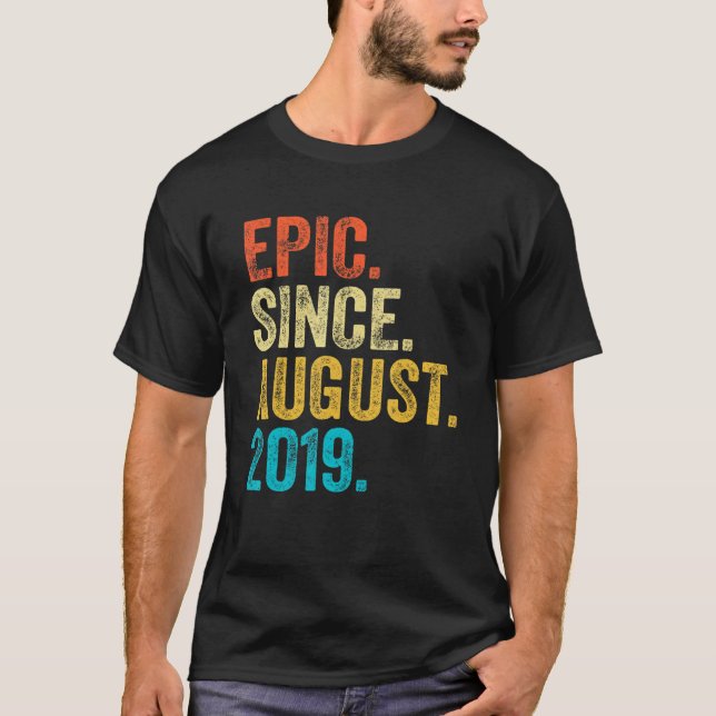 3 års ålder Epic sedan augusti 2019 3:e födelsedag T Shirt (Framsida)
