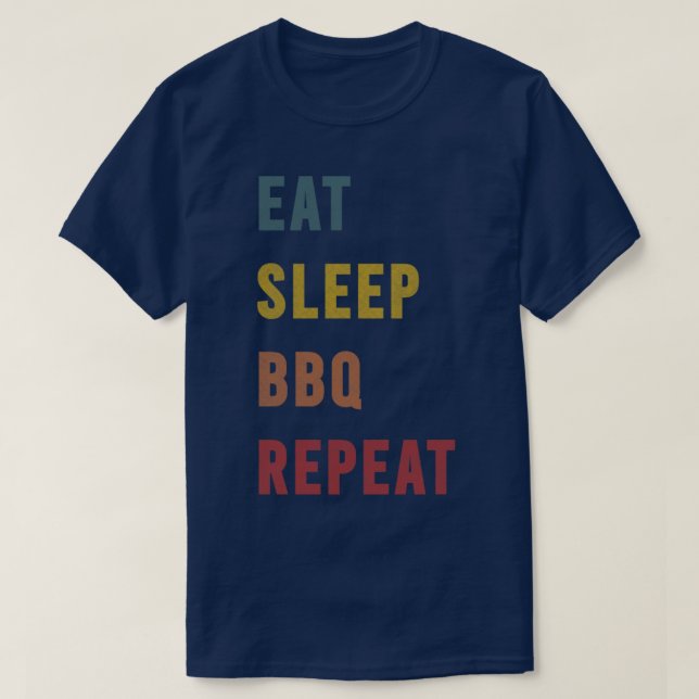 3-bitars gåva Eat-viloläge-BBQ-upprepning T Shirt (Design framsida)