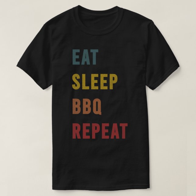 3-bitars gåva Eat-viloläge-BBQ-upprepning T Shirt (Design framsida)