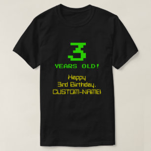 3:e födelsedagen: Roligt, 8-bitars utseende, Nerdy T Shirt
