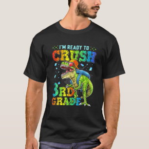 3:e Klass-dinosaurier jag är Redo att krossa Klass T Shirt