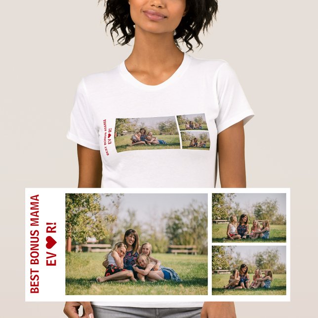 3 Foton Best Bonus Mamma någonsin Heart Photo Coll T Shirt (Best Bonus Mama Ever, with heart. Personalized photo collage, 3 photos. For stepmom or a second mom.)