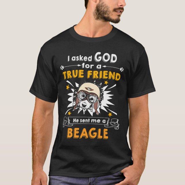 3 Frågade Gud - sann vän - en Beagle T Shirt (Framsida)