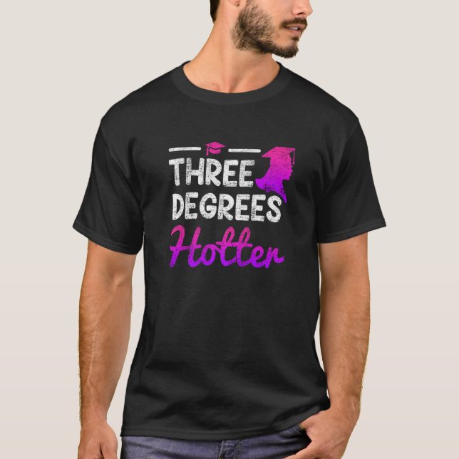 3 grader varmare Bachelor Master Doktor Degree T Shirt (Framsida)
