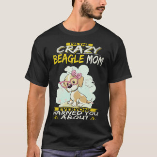 3 Jag Är Den Galna Beagle-Mamman Beagle T Shirt