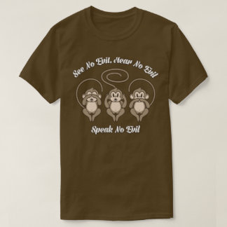 3 kloka apor ser inget, hör inget, talar ingen ond t-shirt