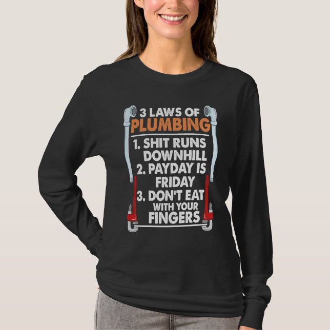 3 Laws Of Plumbing  I  Plumber Pipefitter T Shirt (Framsida)