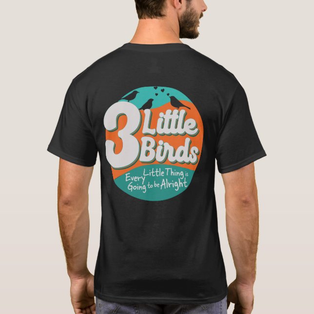 3 Little Birds Reggae Music T Shirt (Baksida)