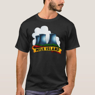 3 Mile Island T Shirt