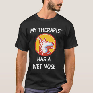 3 Min terapeut har en blöt näsa T Shirt